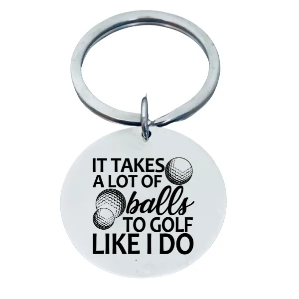 Golf Keychain - It Takes Alot of Balls