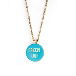 Women's Golf Ball Marker Necklace with "Frickin' Golf" Marker